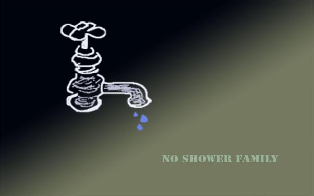 we are the no shower family